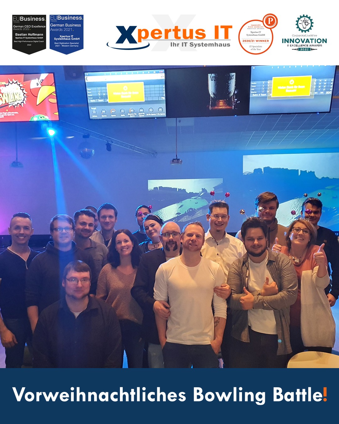 Vorweihnachtliches Bowling Battle Mehr für Dein Business Xpertus IT